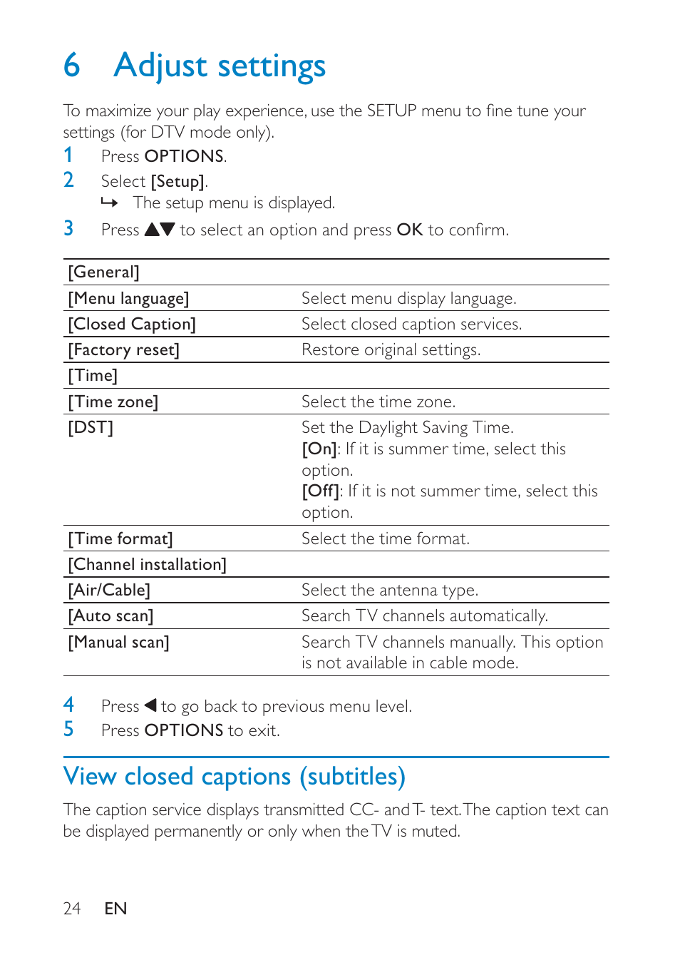 6 adjust settings, View closed captions (subtitles) | Philips Portable TV PT902 22.9 cm 9" LCD 3hr playtime DTV User Manual | Page 24 / 31