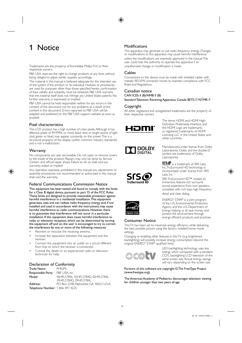 1 notice, Pixel characteristics, Warranty | Federal communications commission notice, Declaration of conformity, Modifi cations, Cables, Canadian notice, Copyright, Consumer notice | Philips Hospitality LED-LCD TV 46HFL5784L 117cm-46" class b-LAN™ ProIdiom® MPEG-4 User Manual | Page 4 / 12