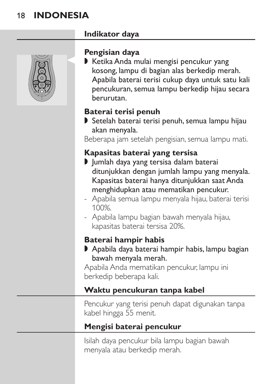 Indikator daya, Pengisian daya, Baterai terisi penuh | Kapasitas baterai yang tersisa, Baterai hampir habis, Waktu pencukuran tanpa kabel, Mengisi baterai pencukur | Philips HQ8170-43 User Manual | Page 16 / 100