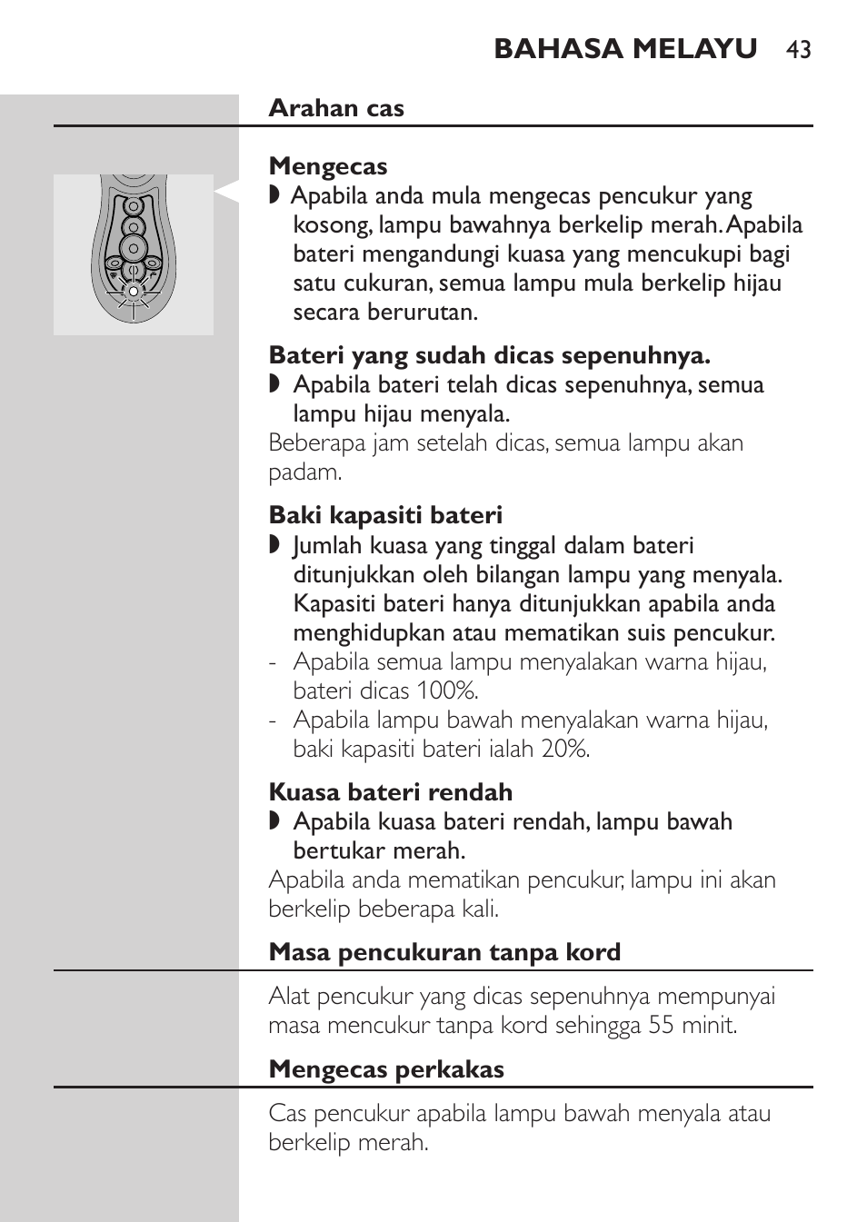 Arahan cas, Mengecas, Bateri yang sudah dicas sepenuhnya | Baki kapasiti bateri, Kuasa bateri rendah, Masa pencukuran tanpa kord, Mengecas perkakas | Philips HQ8170-43 User Manual | Page 41 / 100