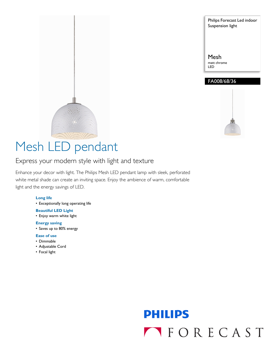 Philips Forecast Led indoor Suspension light FA008-68-36 Mesh matt chrome LED User Manual | 2 pages