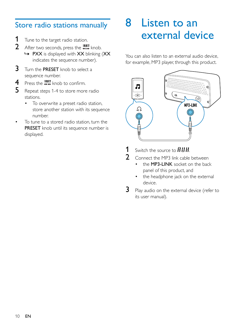 6 use the dock, Compatible ipod/iphone models, Enjoy audio through the dock | Store radio stations manually, 8 listen to an external device | Philips Original radio ORD7100R with 30-pin connector for iPod-iPhone FM 10W User Manual | Page 12 / 20