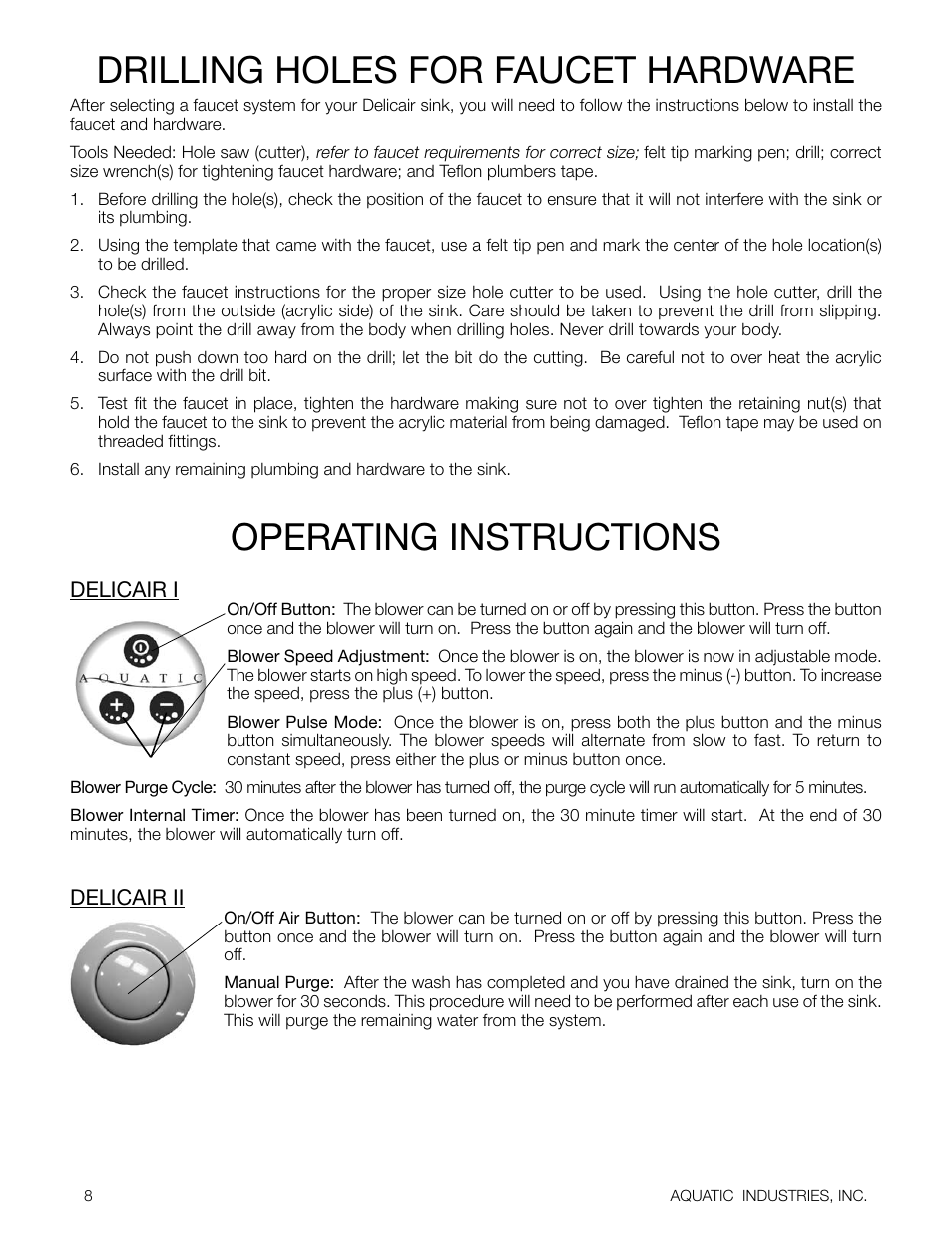 Drilling holes for faucet hardware, Operating instructions | Aquatic Delicair Laundry Basin User Manual | Page 8 / 16