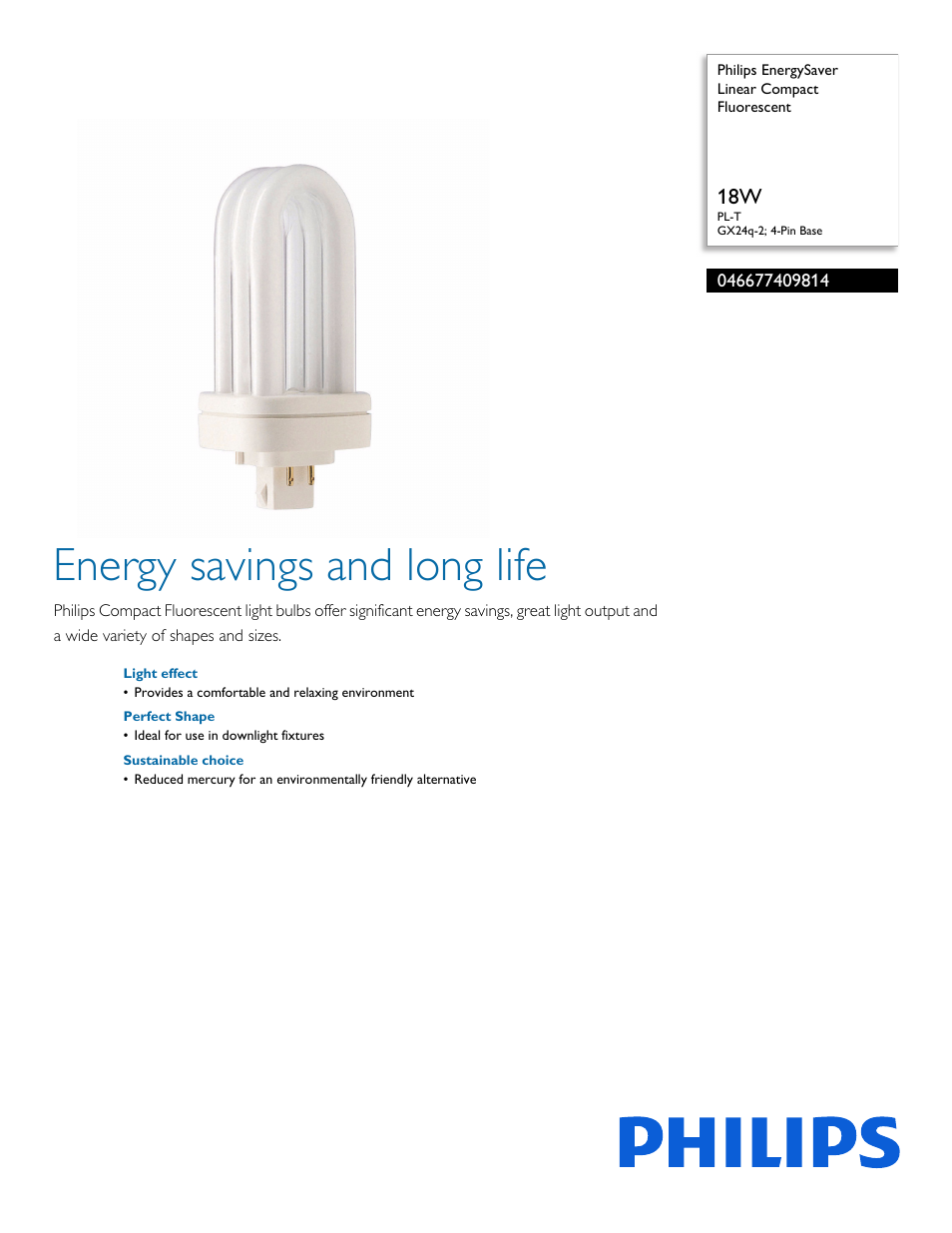 Philips EnergySaver Linear Compact Fluorescent 046677409814 18W PL-T GX24q-2; 4-Pin Base User Manual | 2 pages