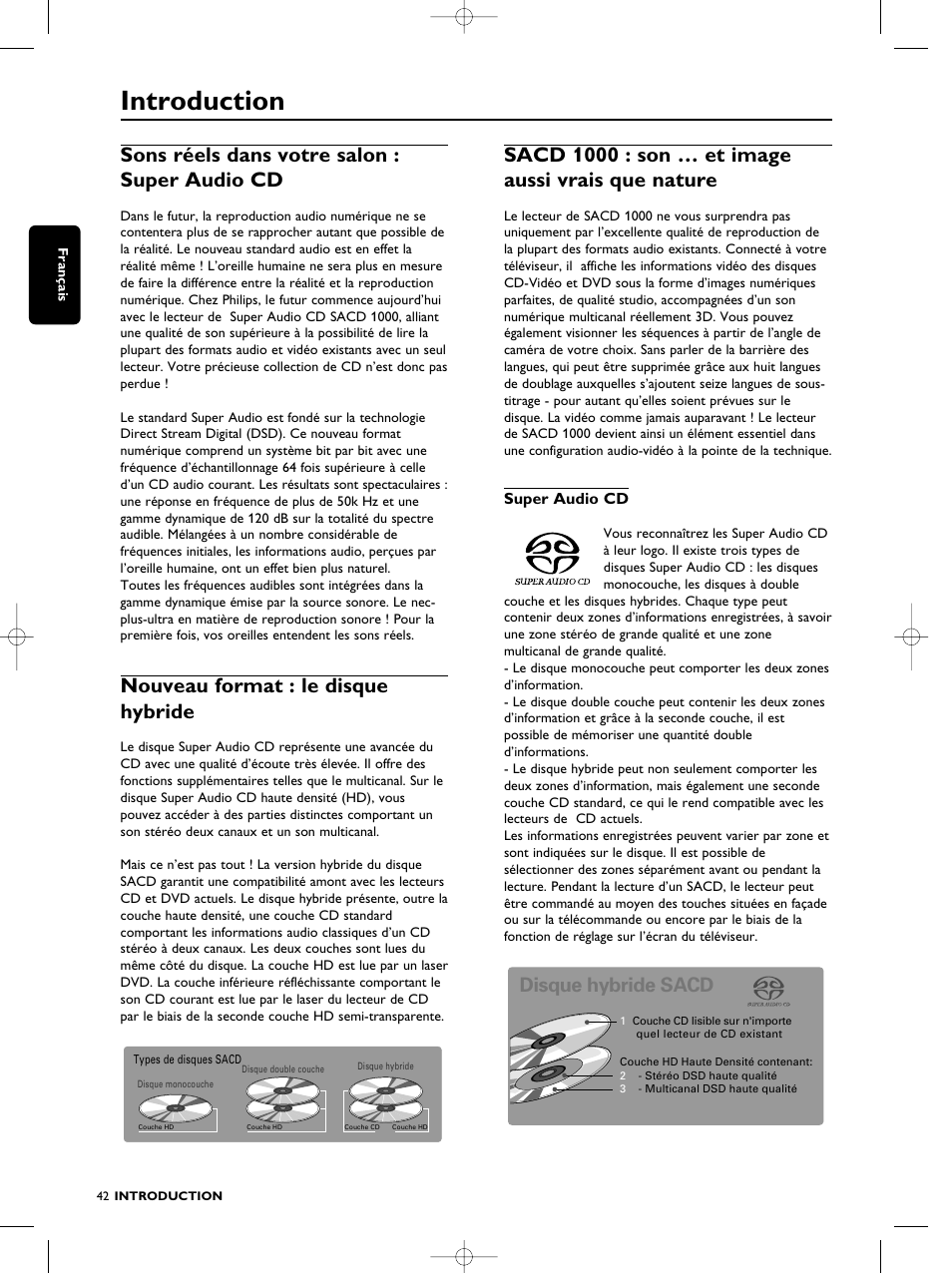 Introduction, Sons réels dans votre salon : super audio cd, Nouveau format : le disque hybride | Sacd 1000 : son … et image aussi vrais que nature, Disque hybride sacd | Philips SACD1000 User Manual | Page 42 / 107
