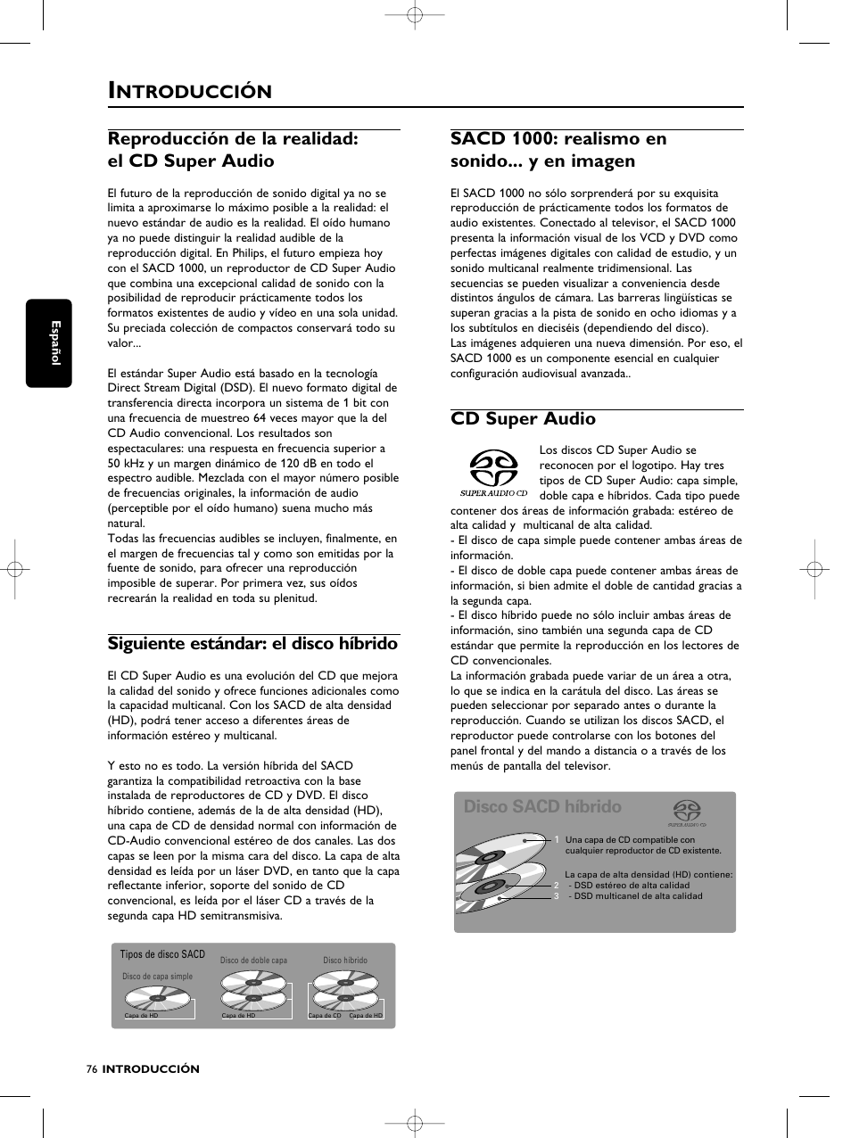 Introducción, Siguiente estándar: el disco híbrido, Sacd 1000: realismo en sonido... y en imagen | Cd super audio, Disco sacd híbrido | Philips SACD1000 User Manual | Page 76 / 107