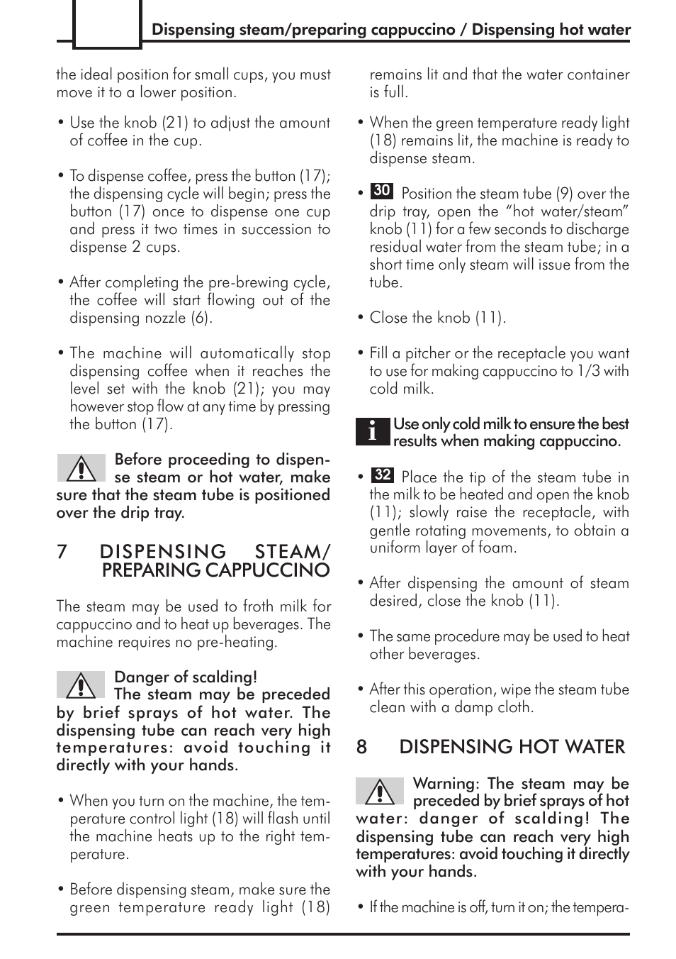 7dispensing steam/ preparing cappuccino, 8dispensing hot water | Philips 741424043 User Manual | Page 32 / 132