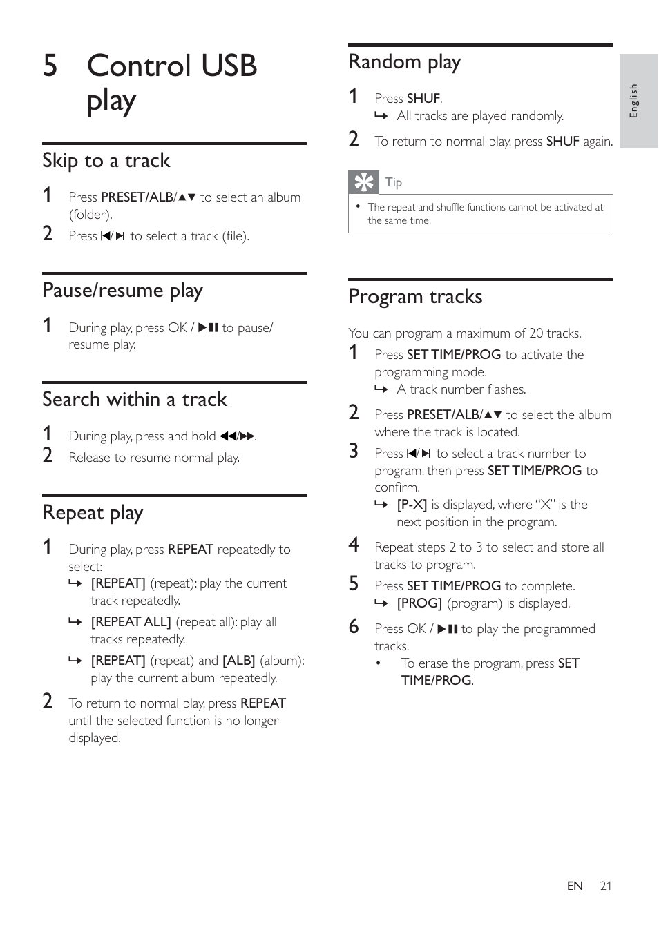 5 control usb play, Random play 1, Program tracks | Skip to a track 1, Pause/resume play 1, Search within a track 1, Repeat play 1 | Philips HSB3280-F7B User Manual | Page 20 / 30