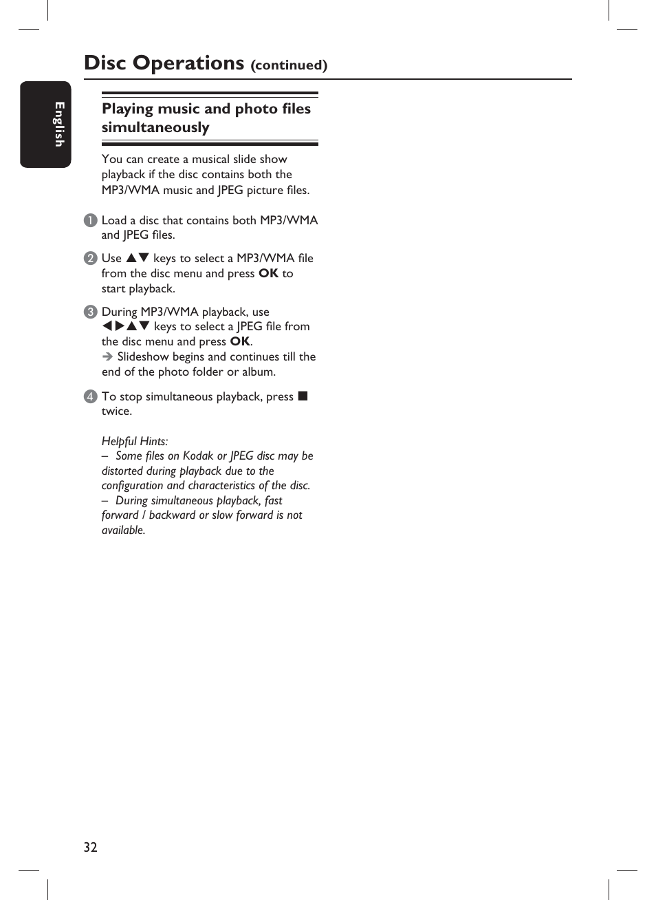 Disc operations, Playing music and photo fi les simultaneously | Philips DVP3982-F7B User Manual | Page 32 / 57