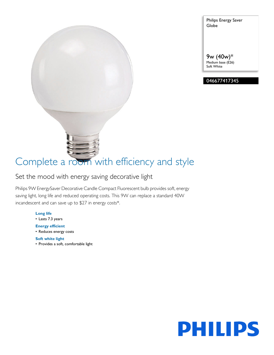 Philips Energy Saver Globe 046677417345 9w 40w* Medium base E26 Soft White User Manual | 2 pages