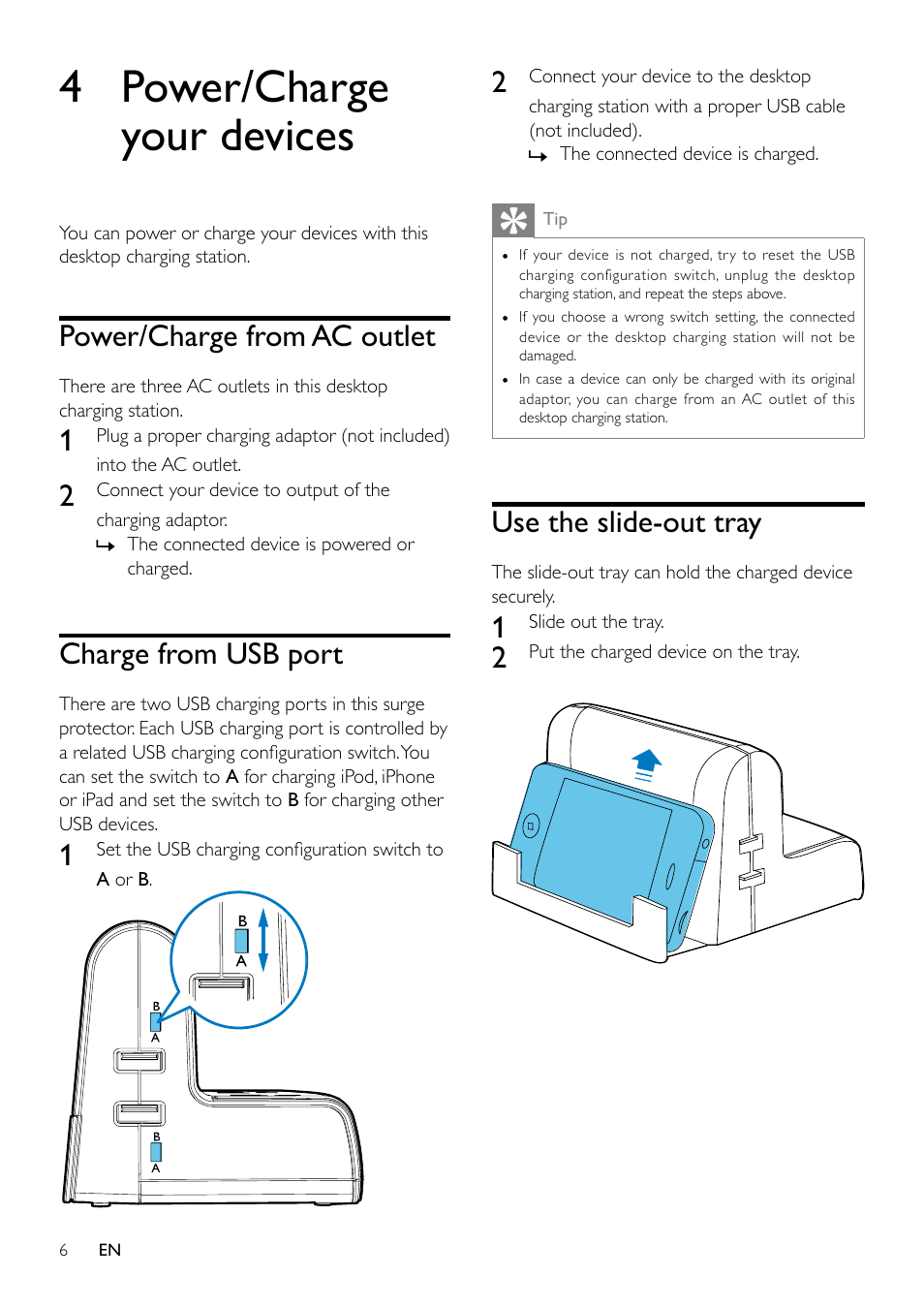 4 power/charge your devices, Use the slide-out tray, Power/charge from ac outlet | Charge from usb port | Philips SPS8038B-17 User Manual | Page 6 / 8