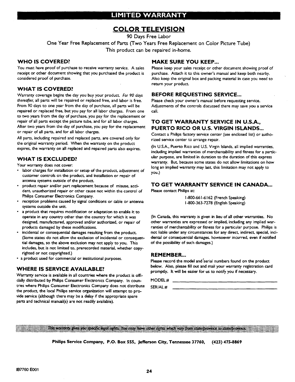 Who is covered, What is covered, What is excluded | Where is service available, Make sure you keep, Before requesting service, To get warranty service in canada, Remember, Limited warranty color television, Ttus ivammty ¿itss yoa speofic i^ai y | Philips COLOR TV 27 INCH TABLE User Manual | Page 24 / 24