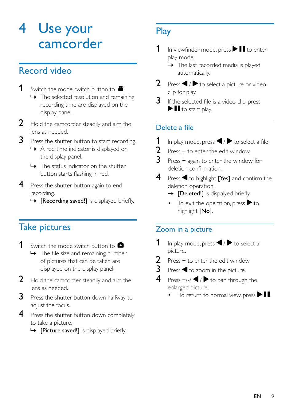 4 use your camcorder, Record video 1, Take pictures 1 | Play 1 | Philips CAM110BU-37 User Manual | Page 10 / 21