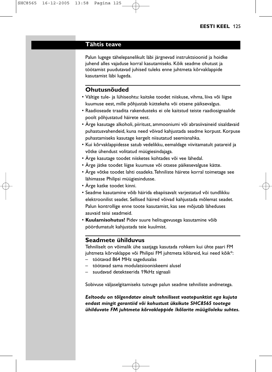 Tähtis teave, Ohutusnõuded, Seadmete ühilduvus | Philips SHC8565-05 User Manual | Page 125 / 149