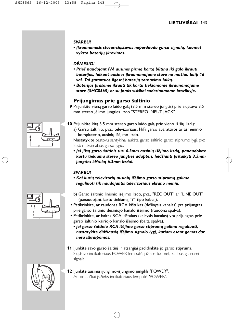 Prijungimas prie garso šaltinio | Philips SHC8565-05 User Manual | Page 143 / 149