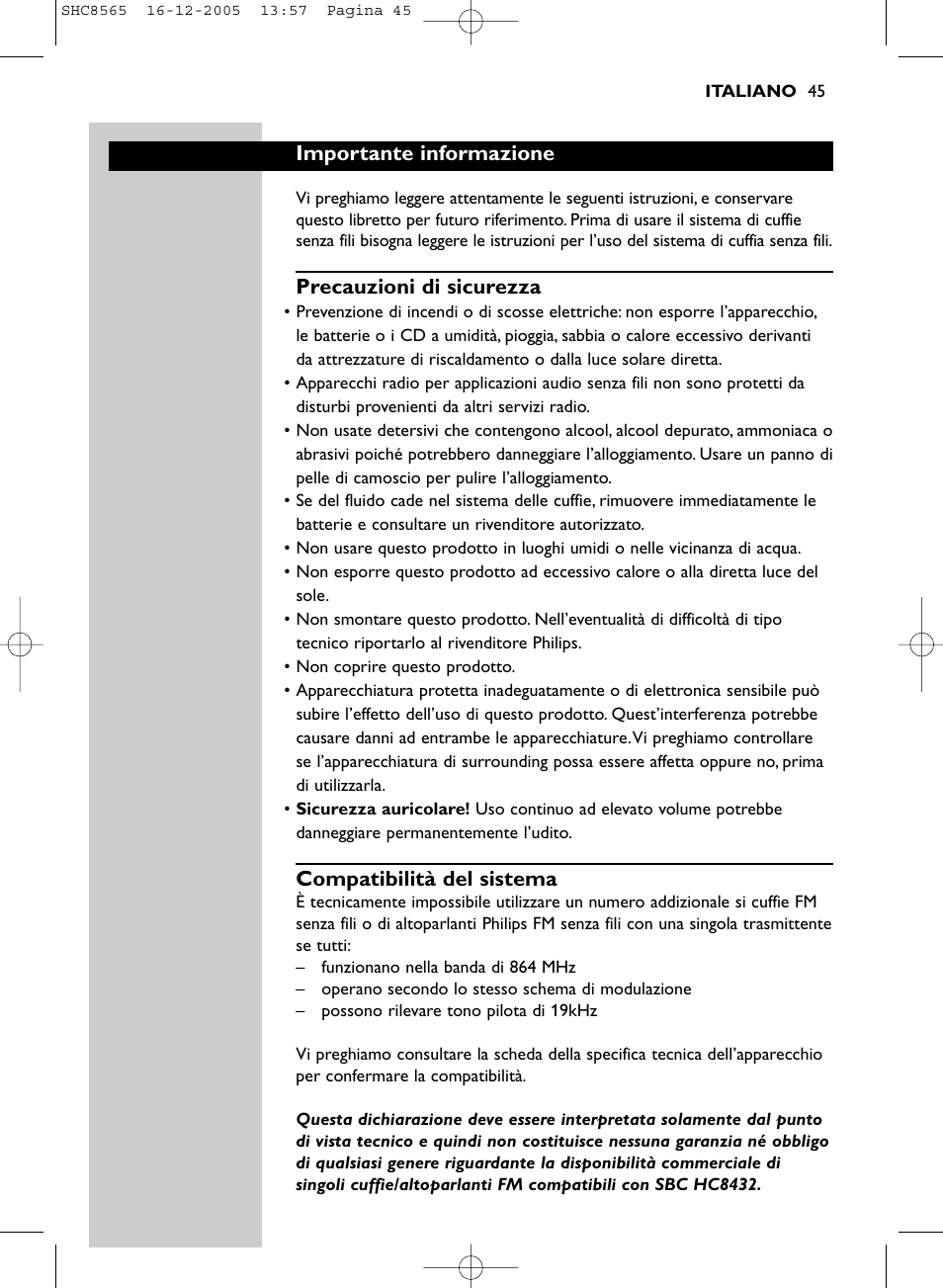 Importante informazione, Precauzioni di sicurezza, Compatibilità del sistema | Philips SHC8565-05 User Manual | Page 45 / 149