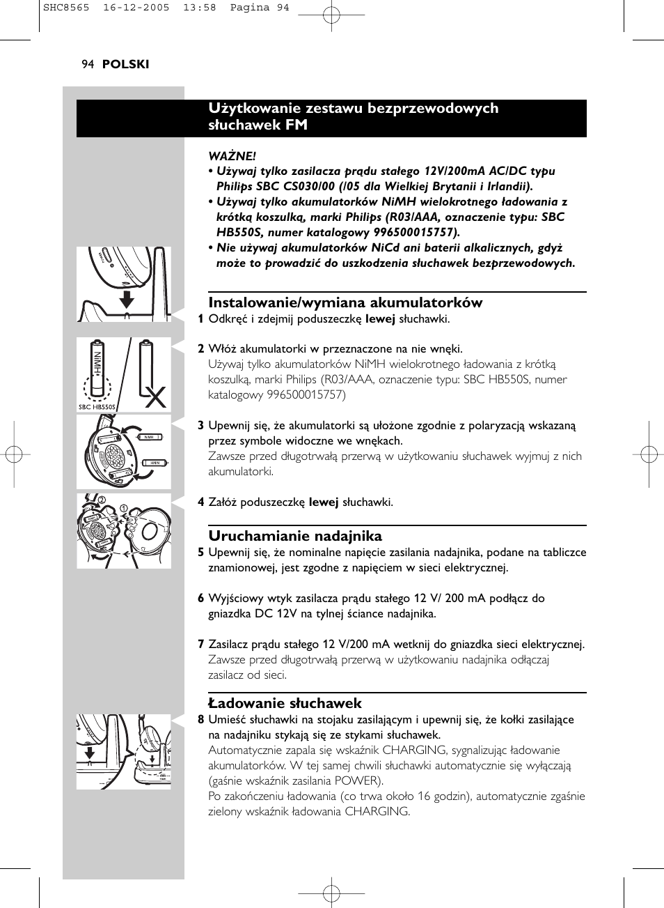 Użytkowanie zestawu bezprzewodowych słuchawek fm, Instalowanie/wymiana akumulatorków, Uruchamianie nadajnika | Ładowanie słuchawek | Philips SHC8565-05 User Manual | Page 94 / 149