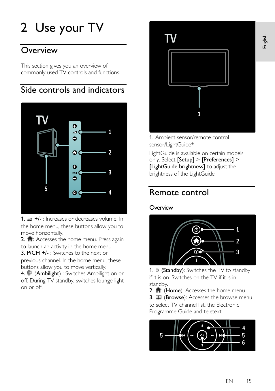 Use your tv, Overview, Side controls and indicators | Remote control, 2 use your tv | Philips 42PFL7675H-12 User Manual | Page 15 / 74