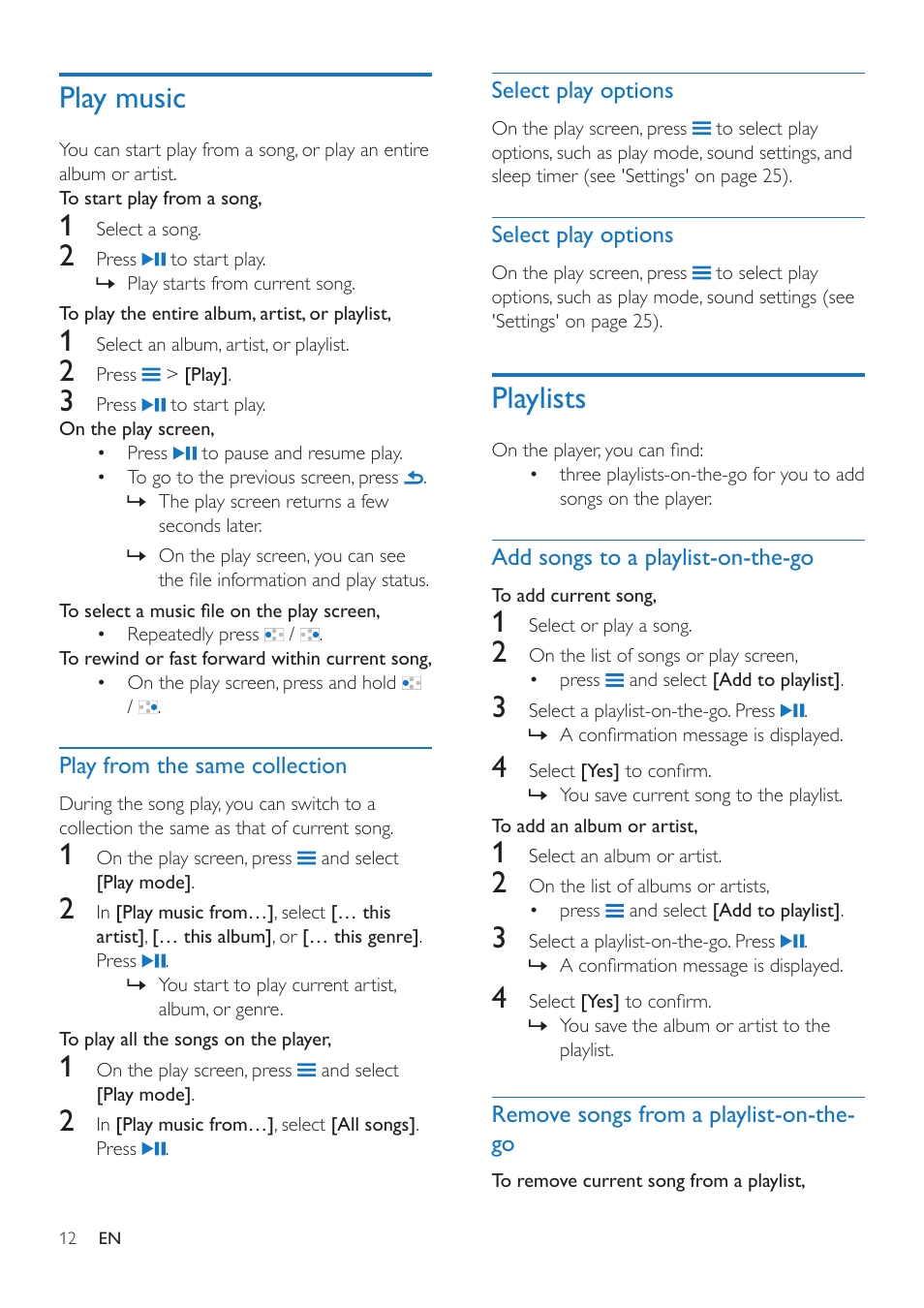 Play music, Play from the same collection, Select play options | Playlists, Add songs to a playlist-on-the-go, Remove songs from a playlist-on-the-go, Playlists 12, Remove songs from a playlist-on, The-go 12 | Philips GoGEAR MP4 player SA5AZU16KF 16GB* User Manual | Page 14 / 34