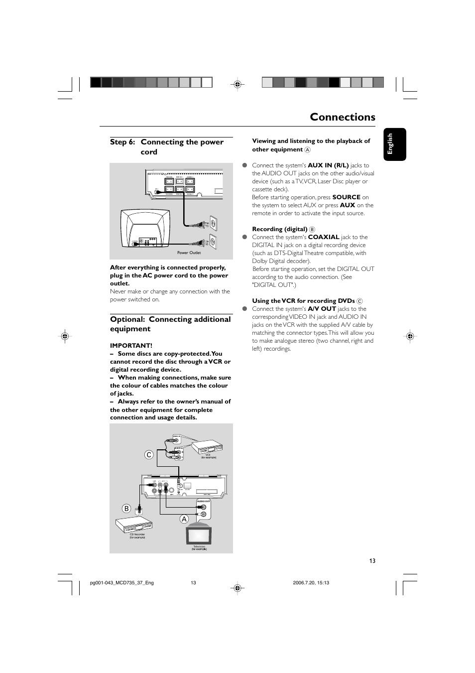 Connections, Ab c, Step 6: connecting the power cord | Optional: connecting additional equipment | Philips MCD735-37B User Manual | Page 13 / 43