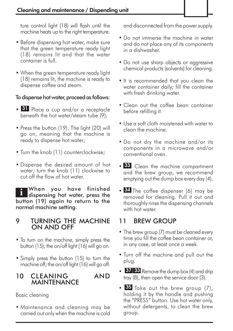 9turning the machine on and off, 10 cleaning and maintenance, 11 brew group | Philips 741443008 User Manual | Page 33 / 132