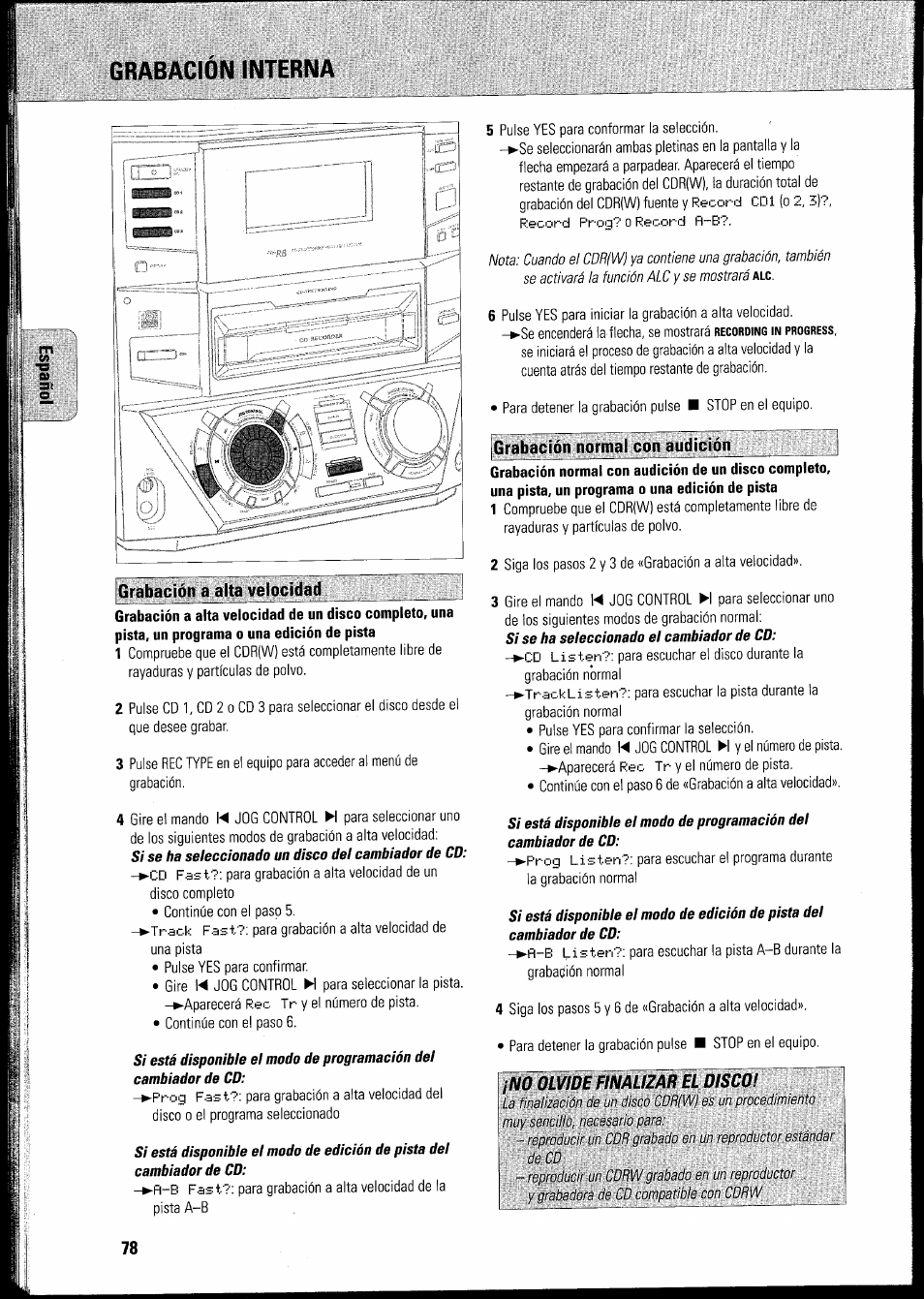 Grabación a alta velocidad, Grabación normal con audición, Grabación normal y audición | Grabación interna | Philips FWR8R37 User Manual | Page 84 / 98