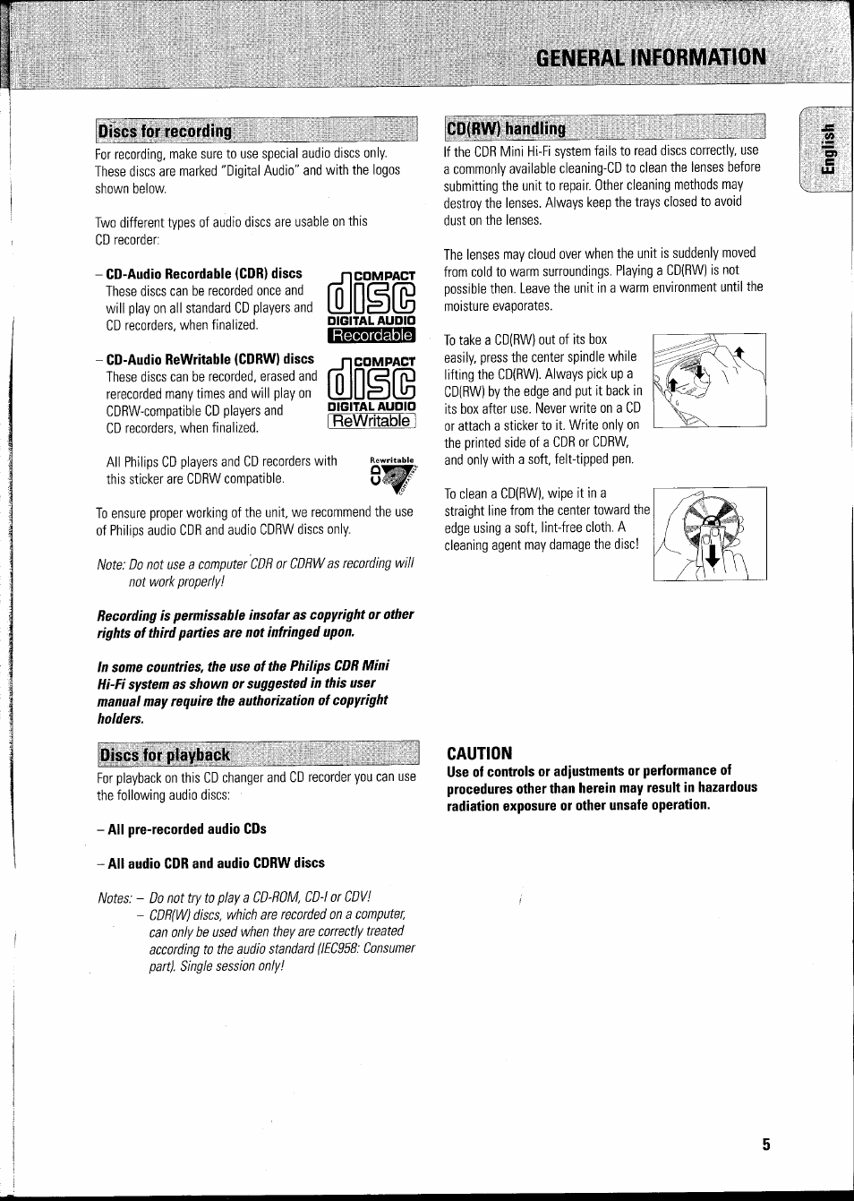 General information, Discs for recording, Cd-audio recordable (cdr) discs | Cd-audio rewritable (cdrw) discs, Piscs for playback, All pre-recorded audio cds, All audio cdr and audio cdrw discs, Cd(rw) handling, Caution, Discs for playback | Philips FWR8R37 User Manual | Page 9 / 98