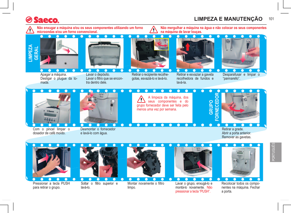 Limpeza e manutenção, Limpeza geral, Grupo fornecedor | Philips 740815008 User Manual | Page 101 / 128
