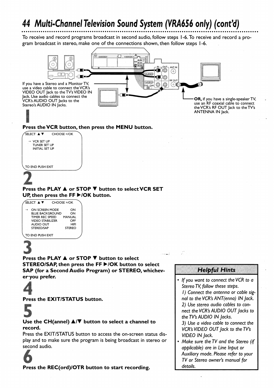 Press the vcr button, then press the menu button, Press the exit/status button, Press the rec(ord)/otr button to start recording | Helpful hints | Philips VRA456AT User Manual | Page 42 / 58