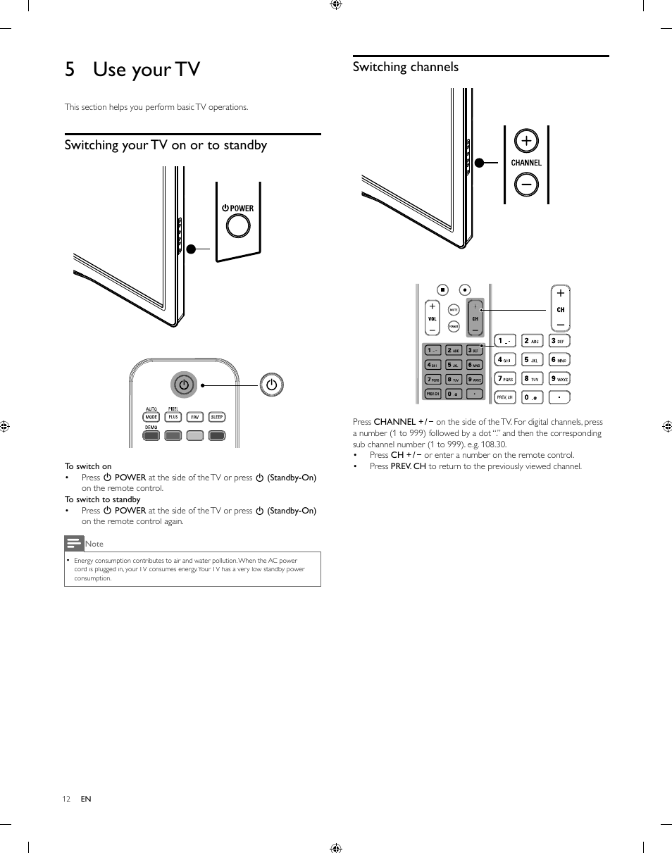 5 use your tv, Switching channels, Switching your tv on or to standby | Philips 55PFL5505D-F7 User Manual | Page 13 / 37