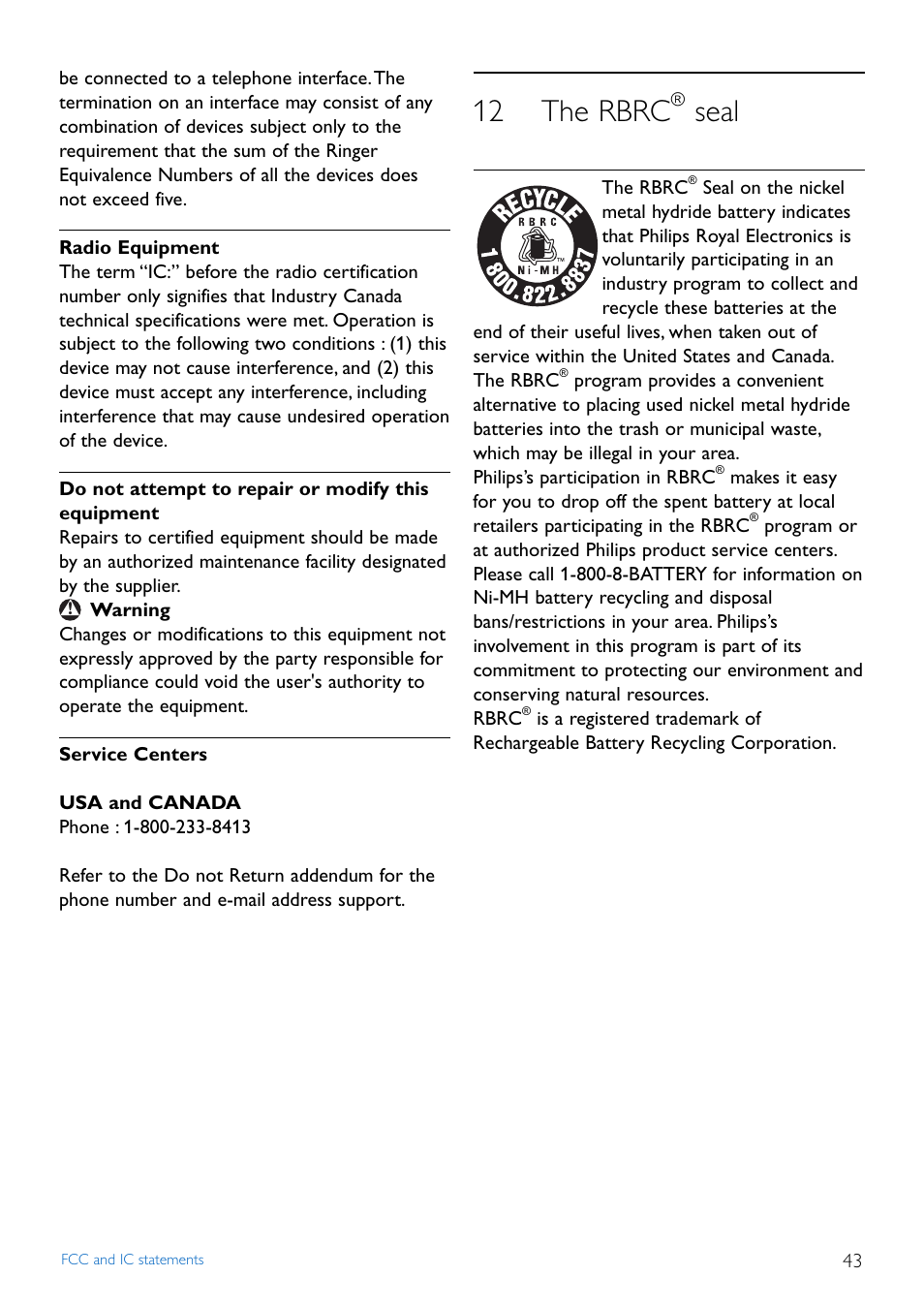 12 the rbrc® seal, The rbrc® seal, Radio equipment 43 | Seal 43, Vice centers 43, 12 the rbrc, Seal | Philips Cordless phone answer machine CD4452B User Manual | Page 45 / 48