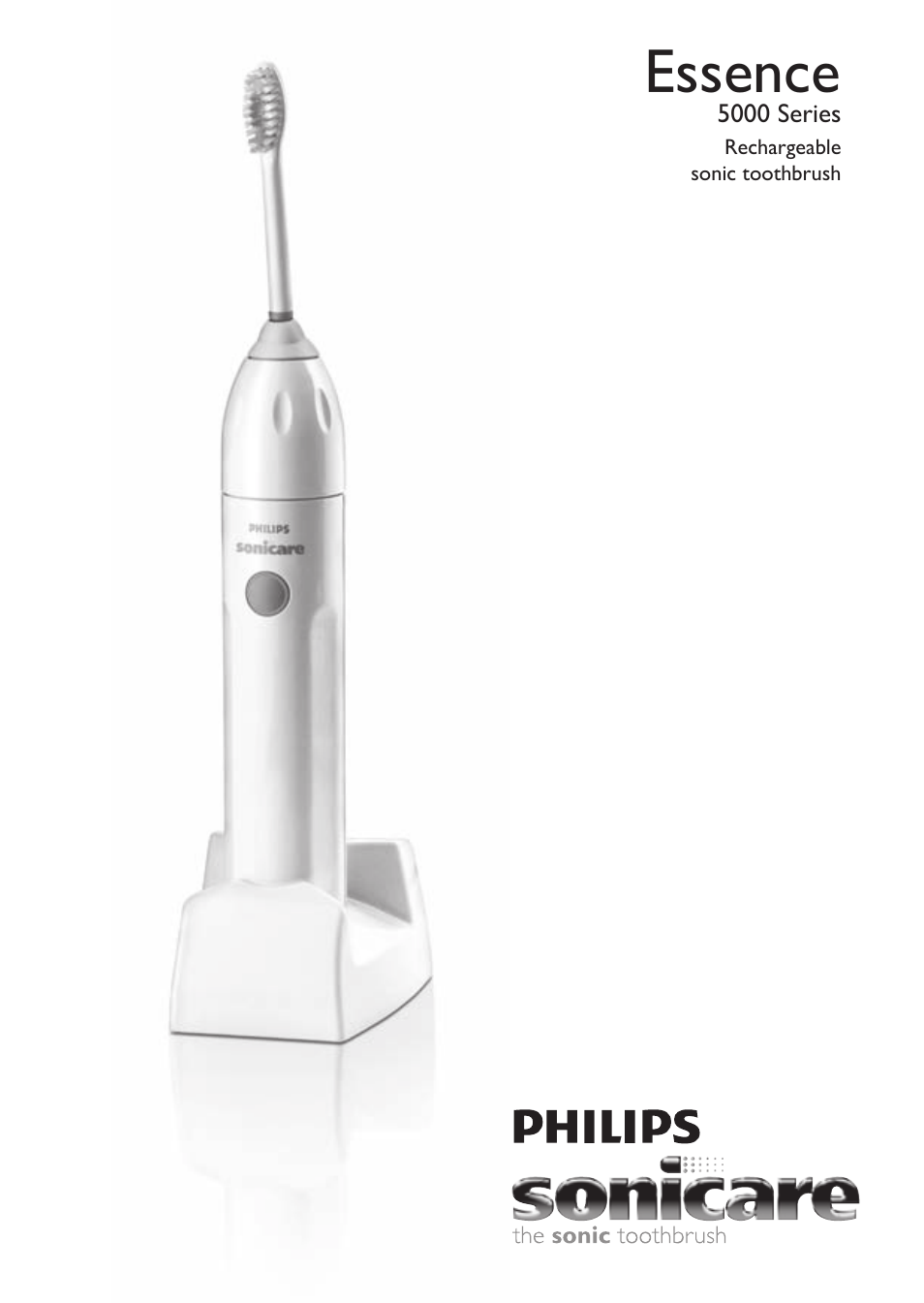 Philips Sonicare Essence Two rechargeable Sonicare toothbrushes HX5352-46 1 mode 2 brush heads User Manual | 20 pages