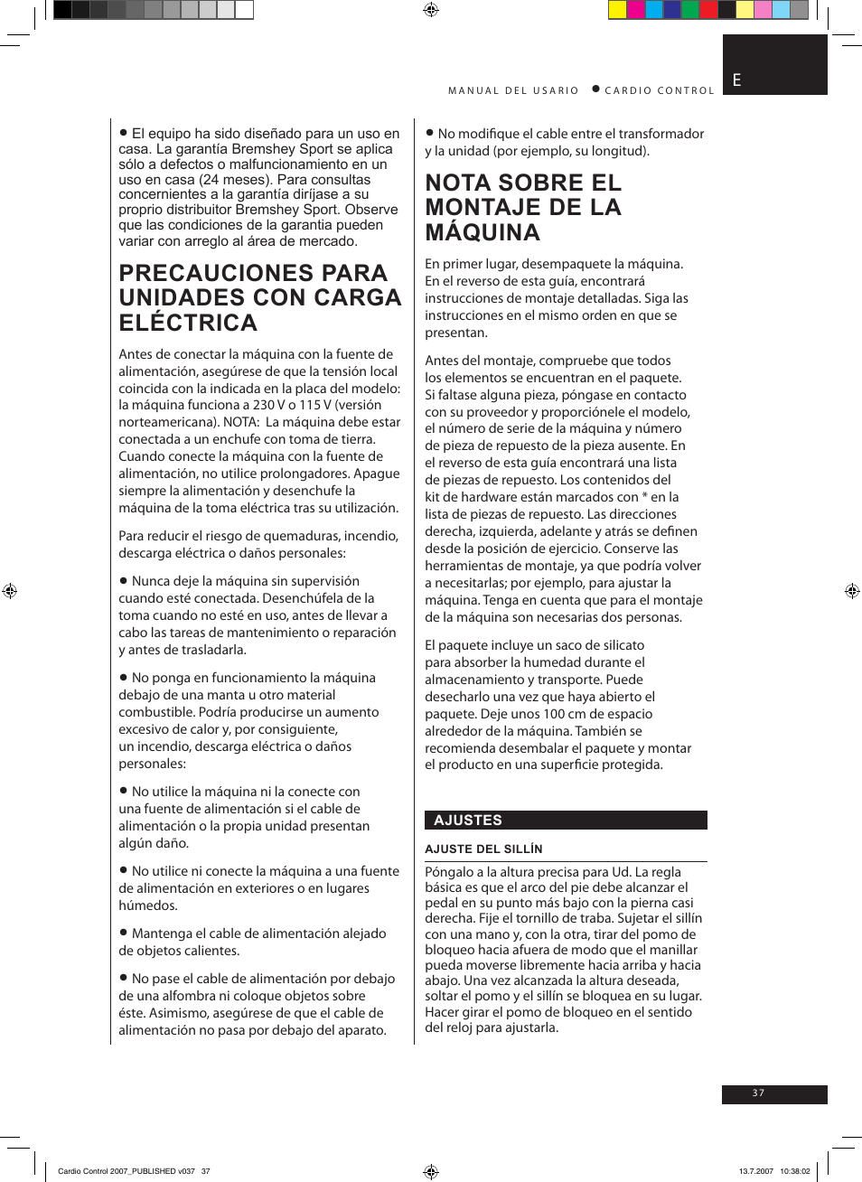 Nota sobre el montaje de la máquina, Precauciones para unidades con carga eléctrica | Accell Cardio Control User Manual | Page 37 / 64