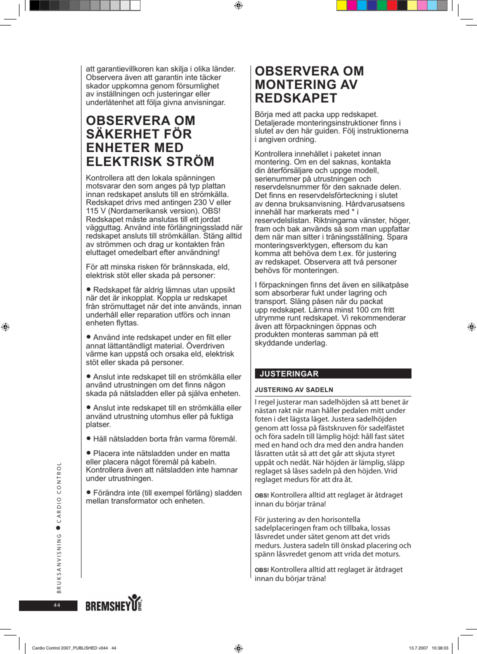 Observera om montering av redskapet | Accell Cardio Control User Manual | Page 44 / 64