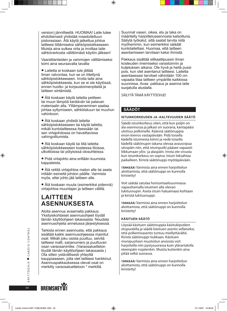 Laitteen asennuksesta | Accell Cardio Control User Manual | Page 50 / 64