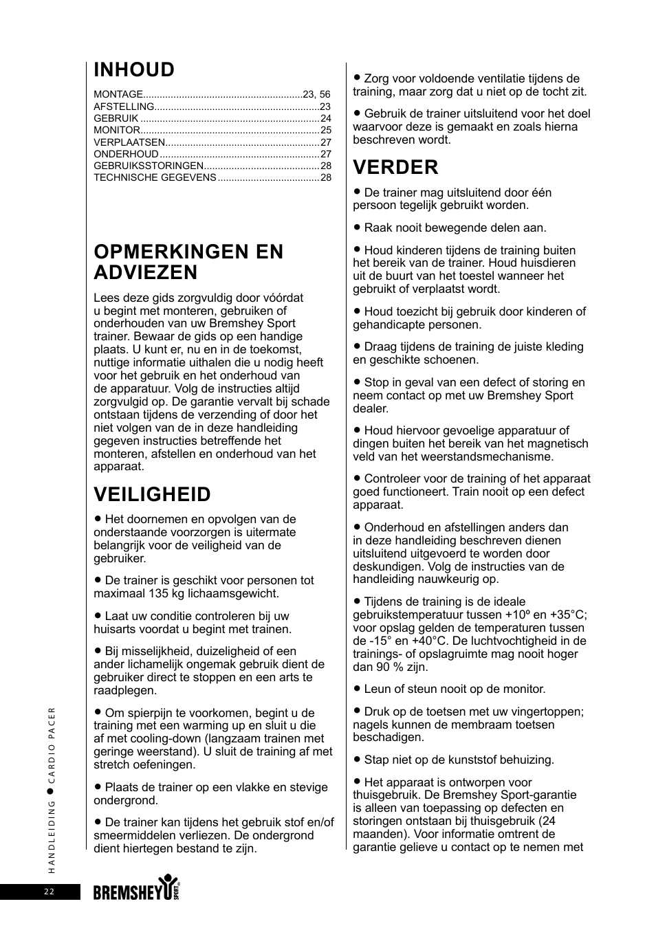 Inhoud, Opmerkingen en adviezen, Veiligheid | Verder | Accell CARDIO PACER User Manual | Page 22 / 64