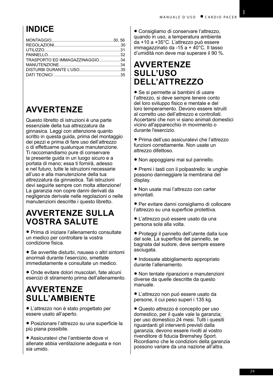 Indice, Avvertenze, Avvertenze sulla vostra salute | Avvertenze sull’ambiente, Avvertenze sull’uso dell’attrezzo | Accell CARDIO PACER User Manual | Page 29 / 64