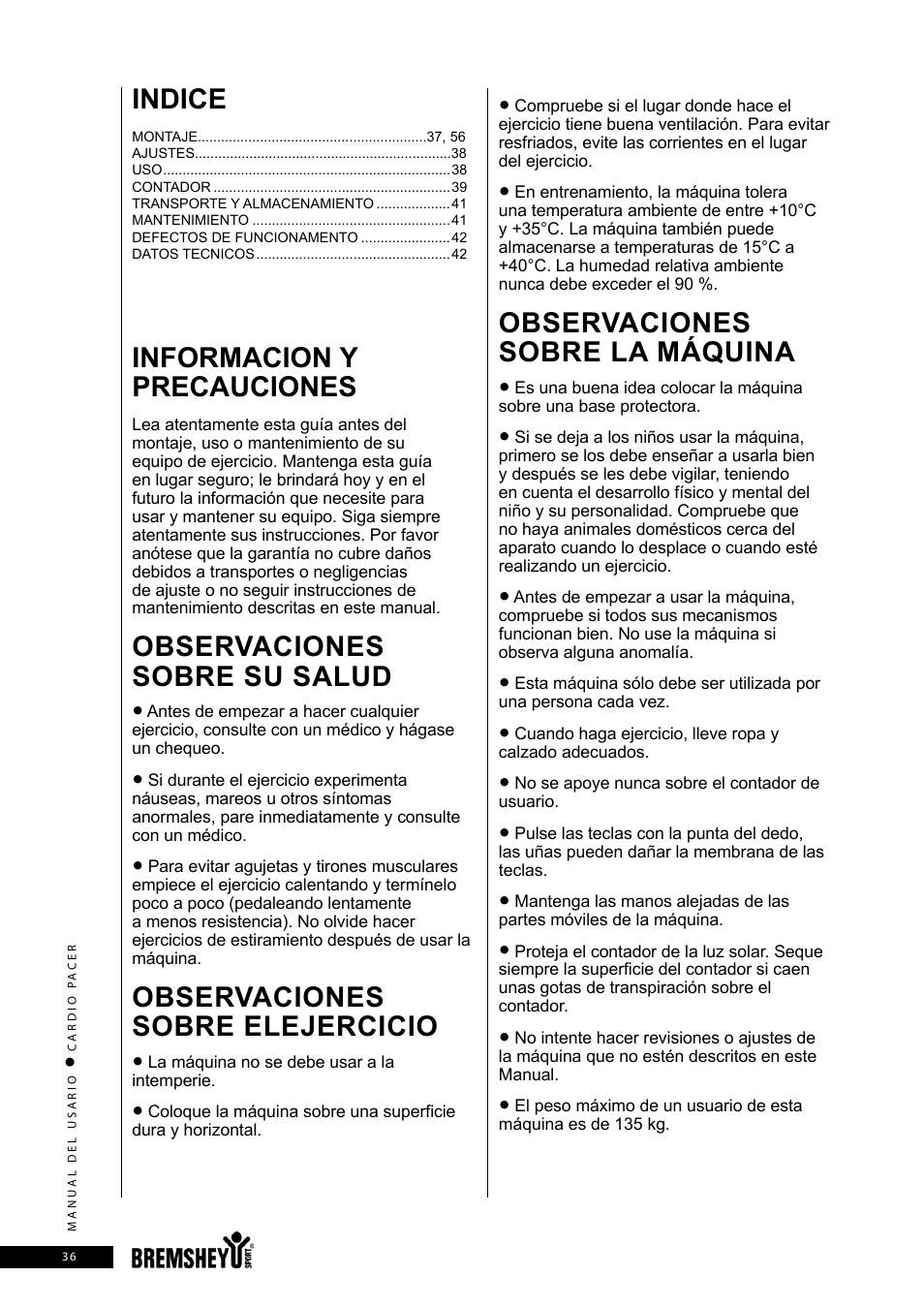 Indice, Informacion y precauciones, Observaciones sobre su salud | Observaciones sobre elejercicio, Observaciones sobre la máquina | Accell CARDIO PACER User Manual | Page 36 / 64