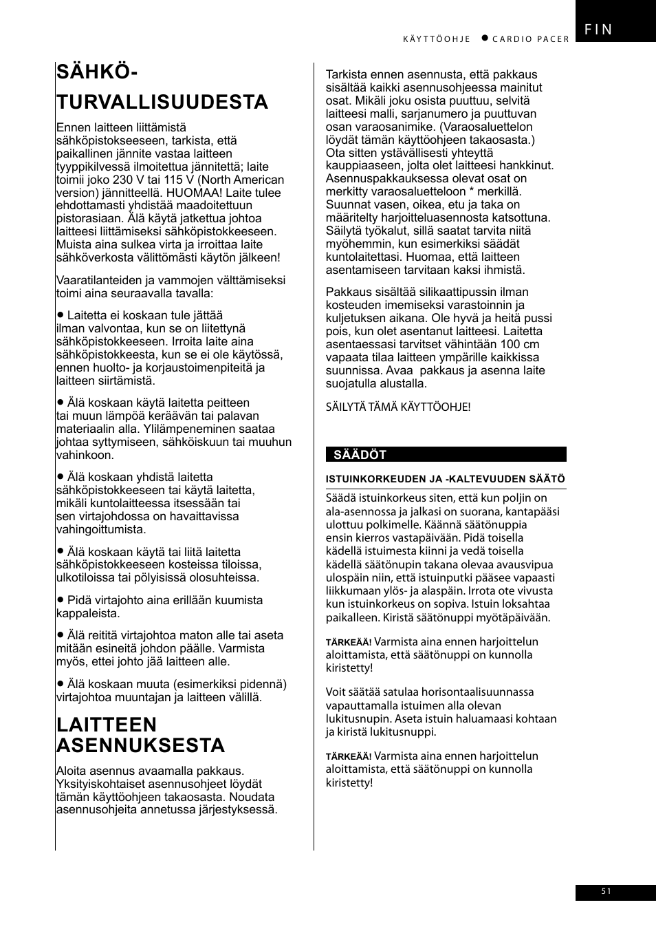 Sähkö- turvallisuudesta, Laitteen asennuksesta, F i n | Accell CARDIO PACER User Manual | Page 51 / 64