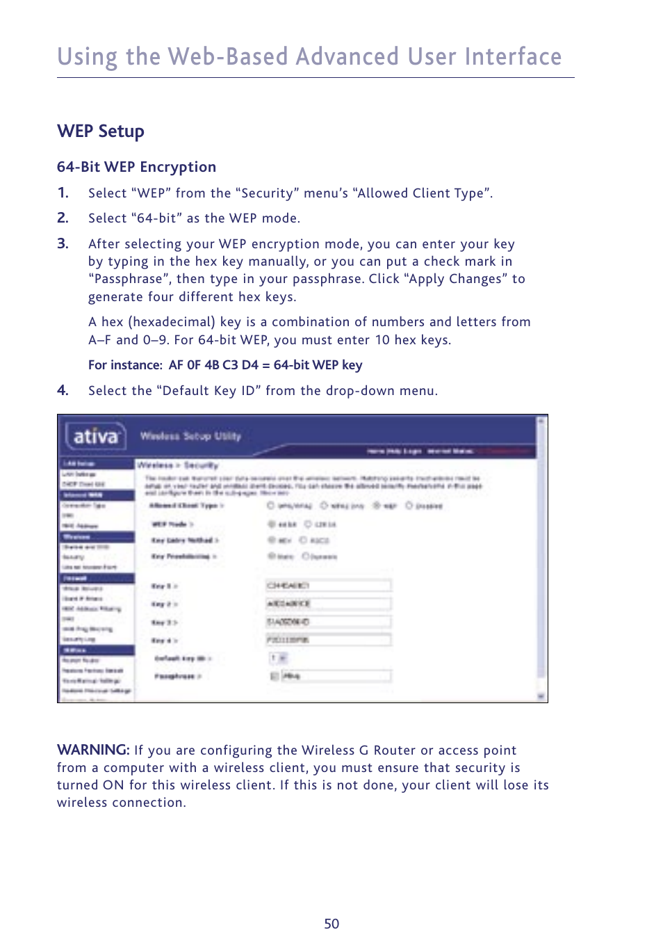 Using the web-based advanced user interface, Wep setup | Ativa P75234 User Manual | Page 55 / 108