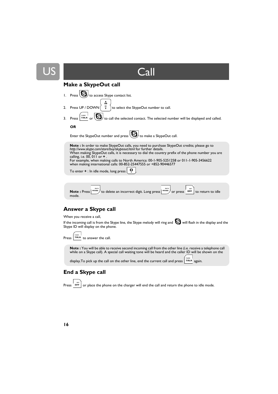 Make a skypeout call, Answer a skype call, End a skype call | Call | Philips VOIP3212G-37 User Manual | Page 16 / 50