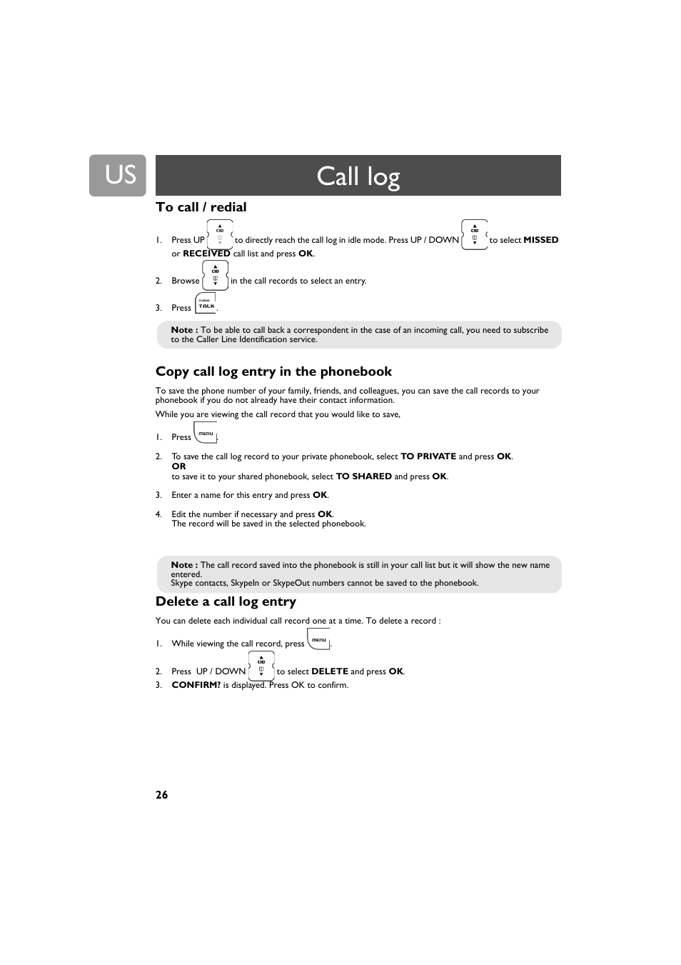 To call / redial, Copy call log entry in the phonebook, Delete a call log entry | Call log | Philips VOIP3212G-37 User Manual | Page 26 / 50