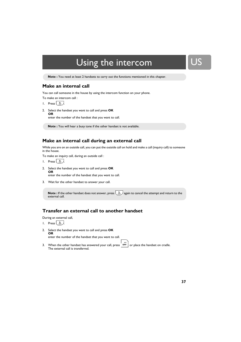 Using the intercom, Make an internal call, Make an internal call during an external call | Transfer an external call to another handset | Philips VOIP3212G-37 User Manual | Page 37 / 50