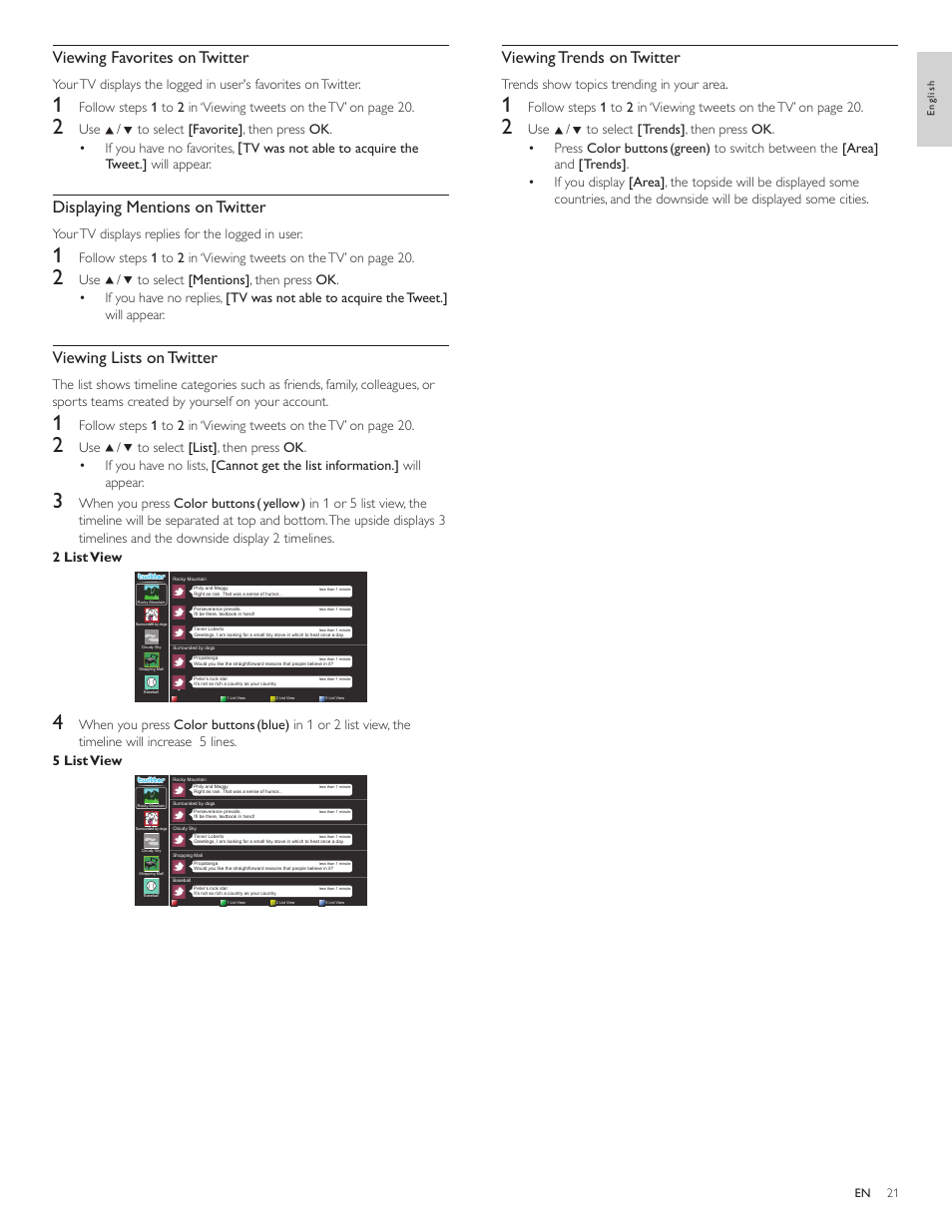 Viewing trends on twitter, Viewing favorites on twitter, Displaying mentions on twitter | Viewing lists on twitter, Trends show topics trending in your area, Your tv displays replies for the logged in user | Philips 55PFL5705DV-F7 User Manual | Page 22 / 47