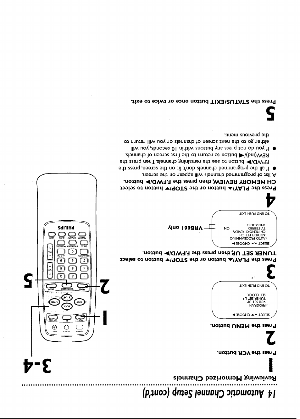 Press the menu button, Press the status/exit button once or twice to exit, 14 automatic channel setup (confò) | Philips VRB661AT User Manual | Page 14 / 60