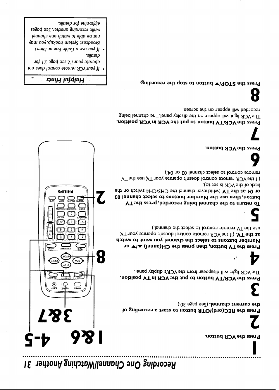 Press the stop/^ button to stop the recording, I &6 4-5 3&7, Recording one channel/watching another 31 | Philips VRB661AT User Manual | Page 31 / 60