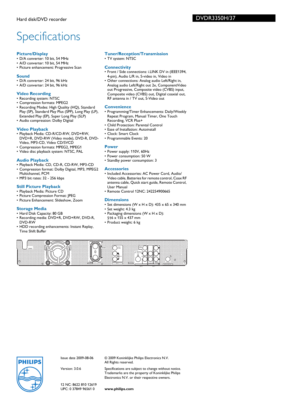 Specifications, Hard disk/dvd recorder, Picture/display | Sound, Video recording, Video playback, Audio playback, Still picture playback, Storage media, Tuner/reception/transmission | Philips DVDR3350H-37B User Manual | Page 3 / 3