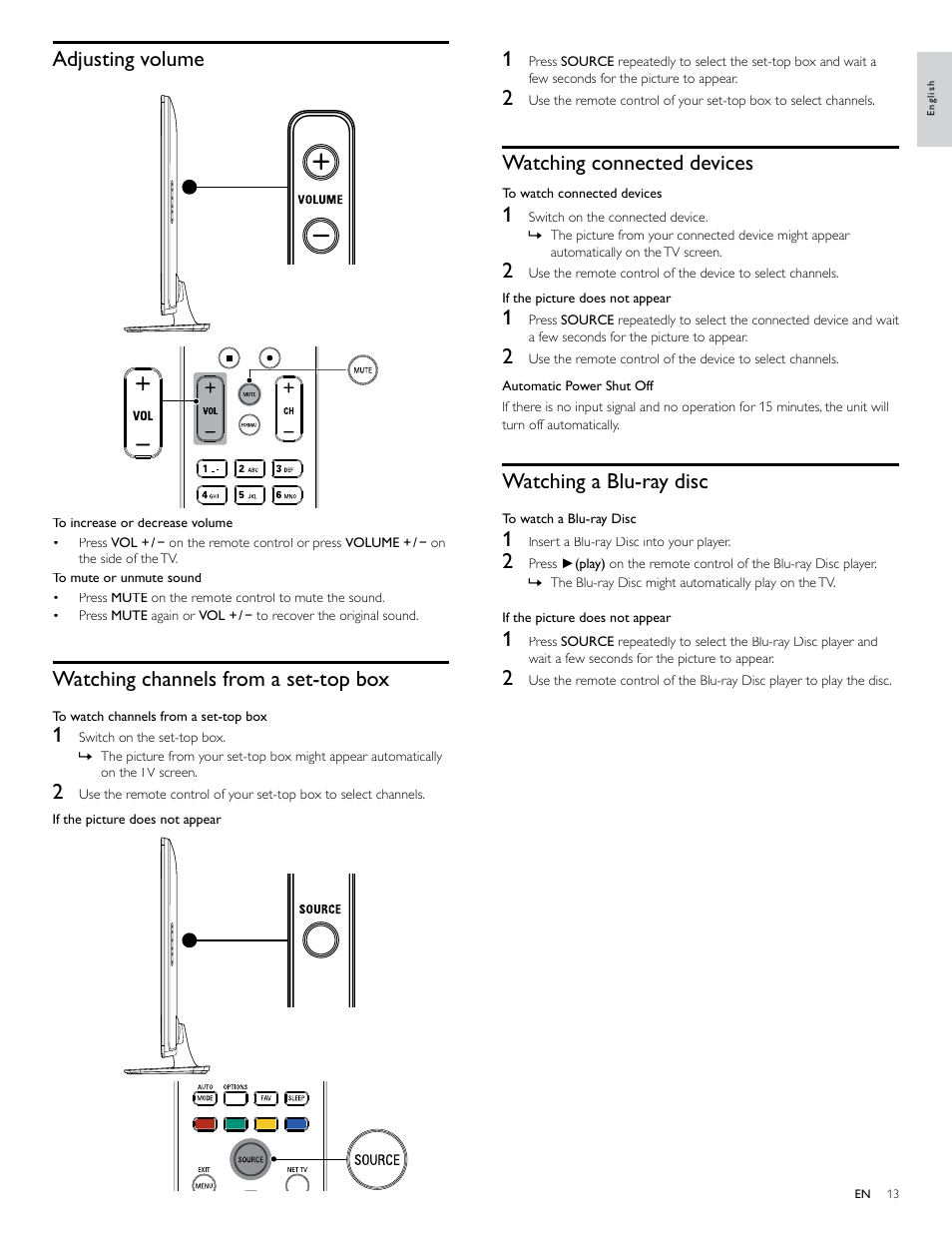 Adjusting vol, Watching channels from a set-top box, Watching connected devices | Watching a blu-ray disc, Adjusting volume | Philips 46PFL4706-F7 User Manual | Page 14 / 54