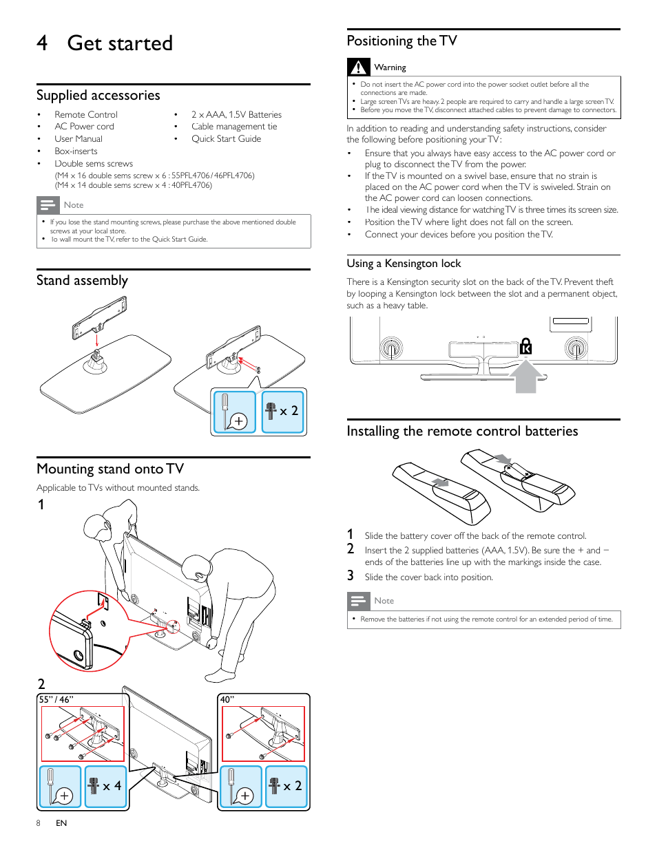 4 get started, Supplied accessories, Stand assembly | Mounting stand onto tv, Positioning the tv, Installing the remote control batteries, Installing the remote control batteries 1, X 2 x 4 | Philips 46PFL4706-F7 User Manual | Page 9 / 54