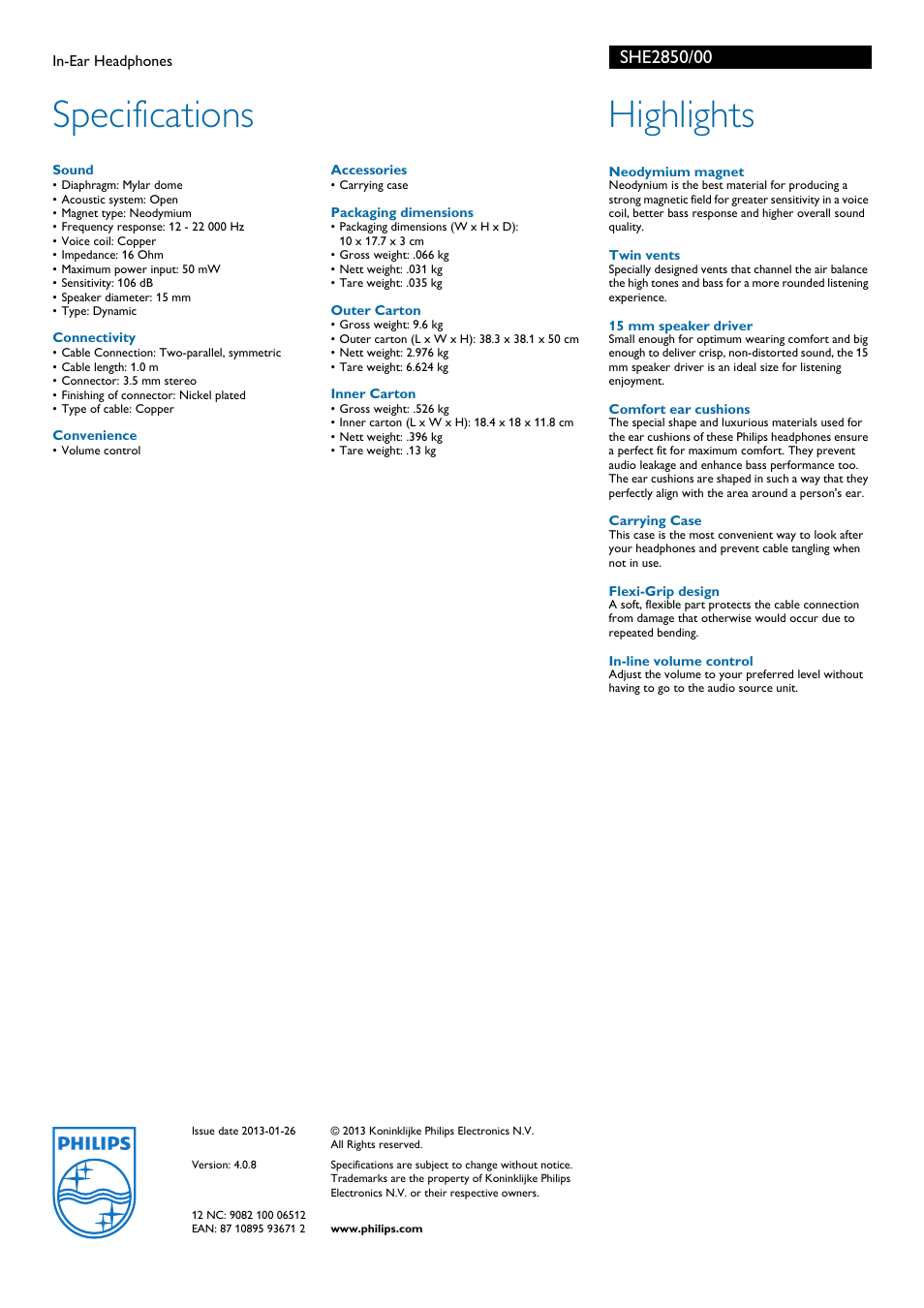 In-ear headphones, Sound, Connectivity | Convenience, Accessories, Packaging dimensions, Outer carton, Inner carton, Neodymium magnet, Twin vents | Philips SHE2850-00 User Manual | Page 2 / 2